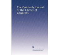 The Quarterly journal of the Library of Congress: Volume 7