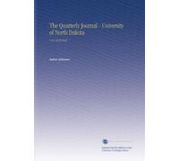 The Quarterly Journal - University of North Dakota: V.10 1919/1920