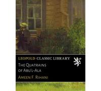 The Quatrains of Abu'l-Ala