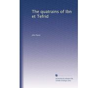 The quatrains of Ibn et Tefrid