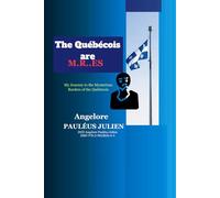 The Québécois are M.R..ES: My journey to the mysterious Borders of the Québécois