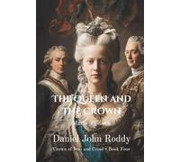 The Queen and the Crown: Maria Theresa (Crown of Iron and Cross)