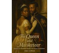 The Queen and the Musketeer: Based on The Vicomte de Bragelonne by Alexandre Dumas: 5 (The Black Sabers)