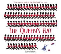 The Queen's Hat (The Queen Collection) | Steve Antony