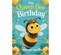 The Queen Bee Birthday