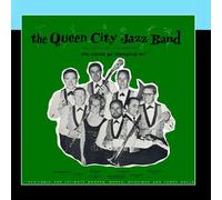 The Queen City Jazz Band - The Saints Go Stompin' in [Import]