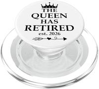 The Queen Has Retired Sign,Retired EST 2026 Retirement Women PopSockets PopGrip para MagSafe
