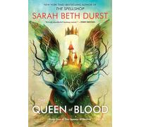 The Queen of Blood: Book One of The Queens of Renthia: 1