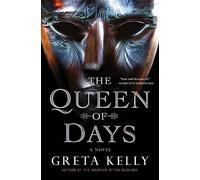 The Queen of Days: A Novel