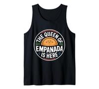 The Queen of Empanada Is Here Food Mexican Cravings |- Camiseta sin Mangas