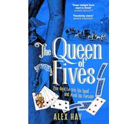The Queen of Fives: a gripping historical mystery with a thrilling twist