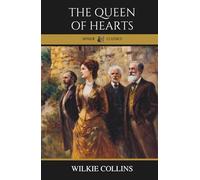 The Queen of Hearts: A Victorian Classic of Humor, Wit, and Family Drama