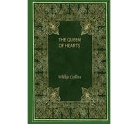 The Queen of Hearts: With original illustrations - annotated