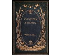 The Queen of Hearts: With original illustrations - annotated