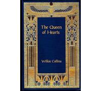 The Queen of Hearts: With original illustrations - annotated