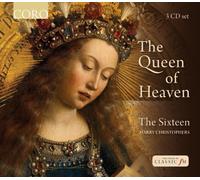 The Queen of Heaven [The Sixteen | Harry Christophers] [Coro: COR16108] by The Sixteen