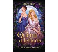 The Queen of Ieflaria: 1 (Tales of Inthya)