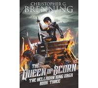 The Queen of Scorn (The Hellborn King Saga)