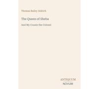 The Queen of Sheba: And My Cousin the Colonel