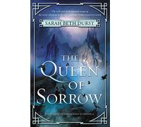 The Queen of Sorrow: Book Three of the Queens of Renthia