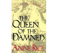 The Queen of the Damned: 3 (Vampire Chronicles)