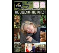 The Queen of the Forest: The true story of Suwanna Gauntlett and Wildlife Alliance