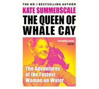 The Queen of Whale Cay: The Extraordinary Story of 'Joe' Carstairs, the Fastest Woman on Water