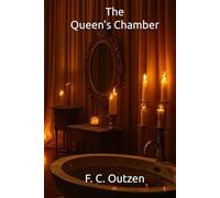 The Queen’s Chamber (Whispers of 1001 nights)