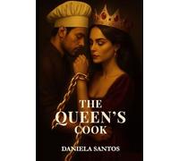 The Queen’s Cook: Book 2 of the Chains of the Crown Trilogy