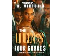 The Queen’s Four Guards: A Steamy BWWM Interracial Multicultural Standalone Reverse Harem Bodyguard Modern Military Royal Romance (CLAIMED BY ROYALTY)