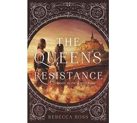 The Queen’s Resistance: 2 (Queen's Rising)