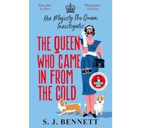 The Queen Who Came in from the Cold: The brand new murder mystery starring the Queen: 5 (Her Majesty Investigates)