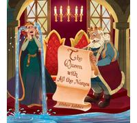 The Queen with All the Names (Short and Silly Fairy Tales)