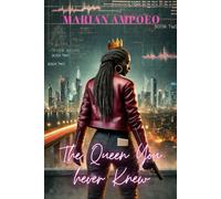 The Queen You Never Knew: Sequel to "The Devil You Thought You Knew" (The Ama Ford Trilogy)