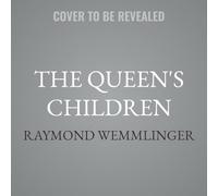 The Queen's Children: The Start of the Stuart Reign in England