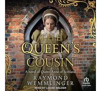 The Queen's Cousin: A Novel of Queen Anne of Scotland