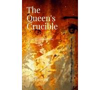 The Queen's Crucible (The Queen of Conbairn)