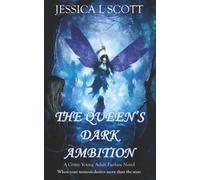 The Queen's Dark Ambition: A Gritty Young Adult Fantasy Novel