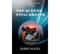 The Queen's Final Breath (The Hoshiyan Chronicles)