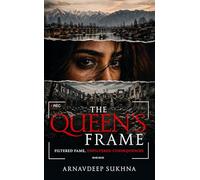 The Queen's Frame - Filtered Fame, Unfiltered Consequences