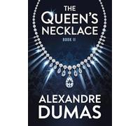 The Queen's Necklace - Book 2: A New Translation
