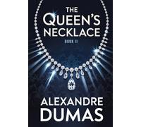 The Queen's Necklace - Book 2: A New Translation