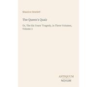 The Queen's Quair: Or, The Six Years' Tragedy, in Three Volumes, Volume 3