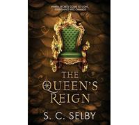 The Queen's Reign: 2 (The King's Quartet Duology)