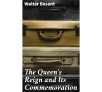 The Queens Reign And Its Commemoration (ebook)