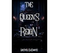 The Queen's Reign (The Queen's Saga)
