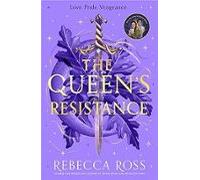 The Queens Resistance (the Queen S Rising 2)