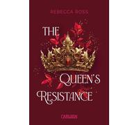 The Queen's Resistance (The Queen's Rising 2): Rasante Romantasy im historisch anmutenden Setting, voller unerwarteter Wendungen und mit einem unwiderstehlichen Love Interest!
