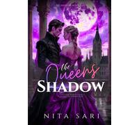 THE QUEEN'S SHADOW: A Tudor Court Intrigue of Secrets, Survival, and Dangerous Desire (The Sovereign Hearts Saga)