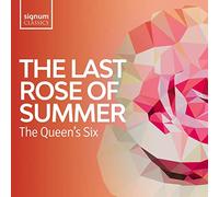 The Queen's Six - The Last Rose of Summer - Folk Songs from the British Isles